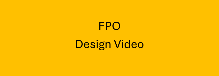 FPO_DesignVideo FPO_DesignVideo